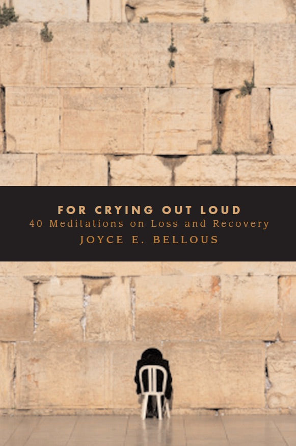 For Crying Out Loud