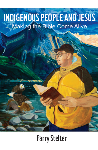 Indigenous People and Jesus: Making the Bible Come Alive